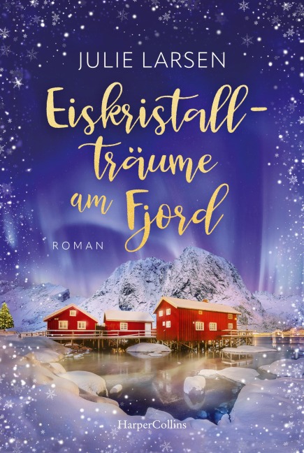 Eiskristallträume am Fjord - Julie Larsen