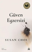 Cover-Bild zum Titel 'Güven Egzersizi' von 'Susan Choi'