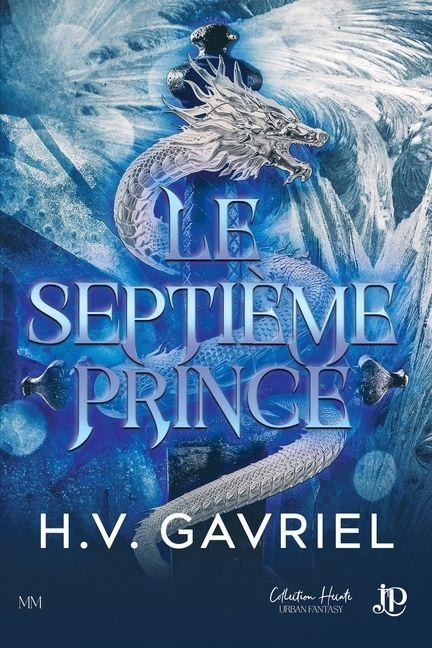 Le septième prince - H V Gavriel