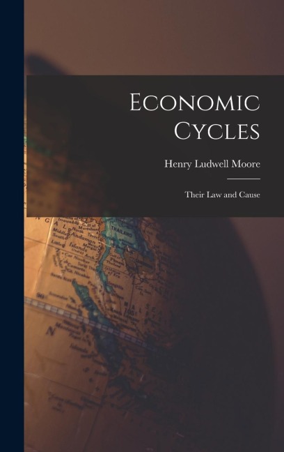Economic Cycles - Henry Ludwell Moore