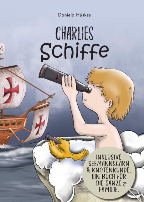 Charlies Schiffe - Daniela Hüskes