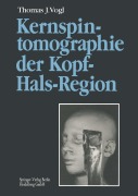 Cover-Bild zum Titel 'Kernspintomographie der Kopf-Hals-Region' von 'Thomas J. Vogl'