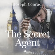 Cover-Bild zum Titel 'The Secret Agent' von 'Joseph Conrad'