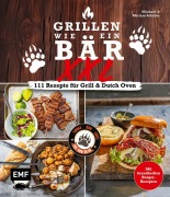 Cover-Bild zum Titel 'Grillen wie ein Bär XXL  | 111 Rezepte für Grill und Dutch Oven' von 'Michael Schiller'