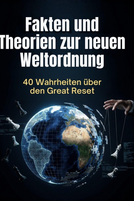 Fakten und Theorien zur neuen Weltordnung - Lily Frank