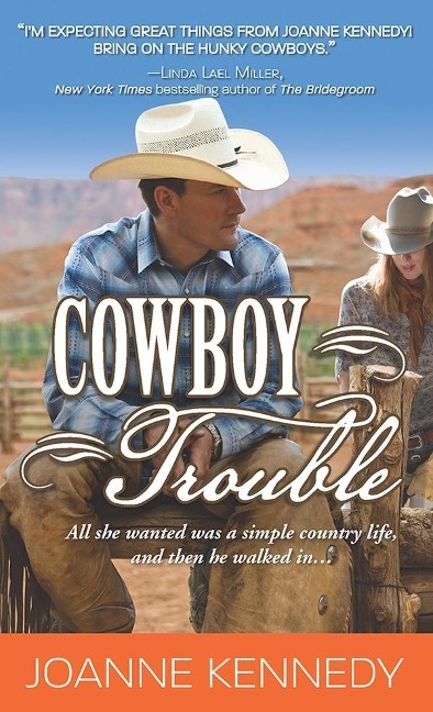Cowboy Trouble - Kennedy Joanne Kennedy
