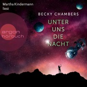 Cover-Bild zum Titel 'Unter uns die Nacht' von 'Becky Chambers'