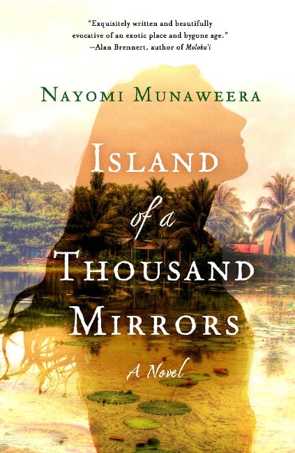 Island of a Thousand Mirrors - Nayomi Munaweera