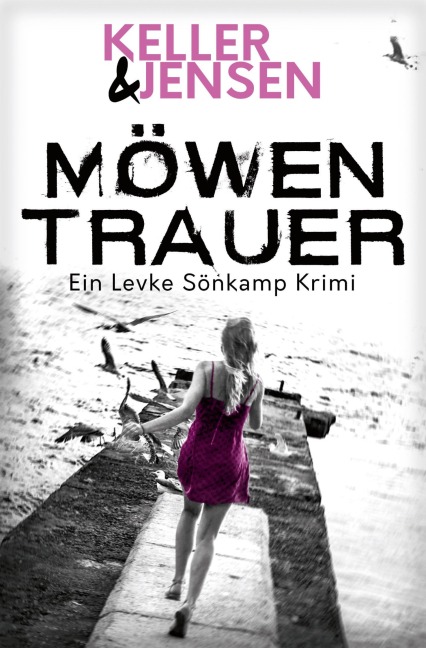 Möwentrauer - Stina Jensen, Ivonne Keller