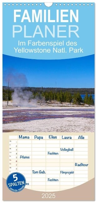 Familienplaner 2025 - Im Farbenspiel des Yellowstone Natl. Park mit 5 Spalten (Wandkalender, 21 x 45 cm) CALVENDO - Silvia Drafz