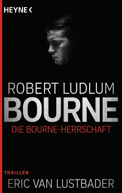 Die Bourne Herrschaft - Robert Ludlum
