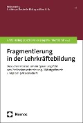 Cover-Bild zum Titel 'Fragmentierung in der Lehrkräftebildung' von ''