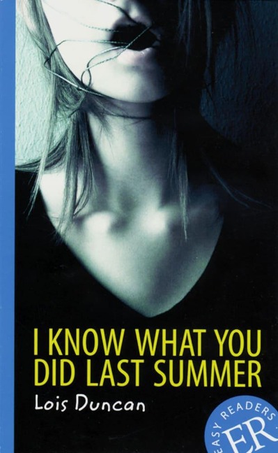 I know What You Did Last Summer - Lois Duncan