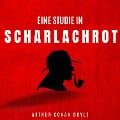 Cover-Bild zum Titel 'Eine Studie in Scharlachrot' von 'Arthur Conan Doyle'