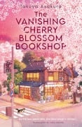 Cover-Bild zum Titel 'The Vanishing Cherry Blossom Bookshop' von 'Takuya Asakura'