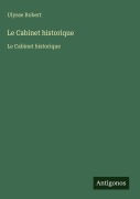 Cover-Bild zum Titel 'Le Cabinet historique' von 'Ulysse Robert'
