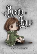 Cover-Bild zum Titel 'Roads of Rage' von 'Jade B. Asquet'