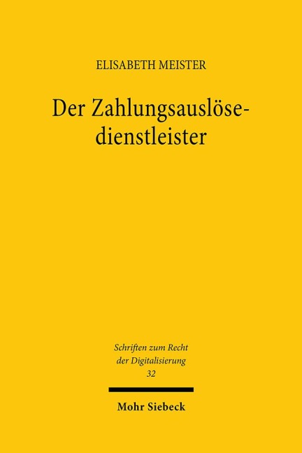 Der Zahlungsauslösedienstleister - Elisabeth Meister