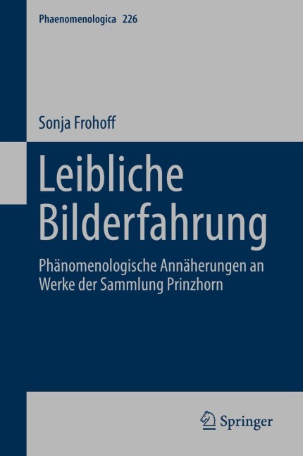 Leibliche Bilderfahrung - Sonja Frohoff