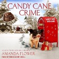 Cover-Bild zum Titel 'Candy Cane Crime Lib/E' von 'Amanda Flower'
