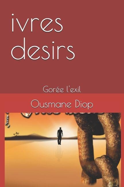 ivres desirs - Ousmane Diop