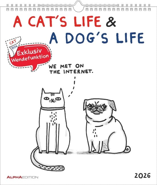A Cat's Life & A Dogs Life 2026 - Wende-Kalender - Wand-Kalender - Broschüren-Kalender - 30x30 - 30x60 geöffnet - Katzen & Hunde - Cartoon - 