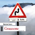 Cover-Bild zum Titel 'Grauzone' von 'Manfred Bomm'