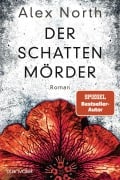 Cover-Bild zum Titel 'Der Schattenmörder' von 'Alex North'
