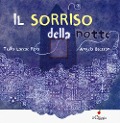 Cover-Bild zum Titel 'Il sorriso della notte' von 'Tullia Larese Roia'