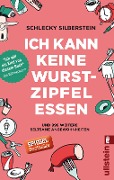 Cover-Bild zum Titel 'Ich kann keine Wurstzipfel essen' von 'Christian Brandes, Schlecky Silberstein'