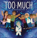 Too Much - Laurel Goodluck