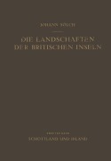 Cover-Bild zum Titel 'Die Landschaften der Britischen Inseln' von 'Johann Sölch'