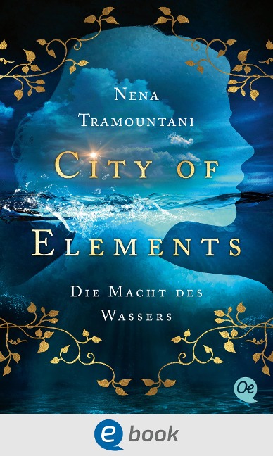 City of Elements 1. Die Macht des Wassers - Nena Tramountani