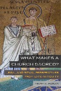 What Makes a Church Sacred? - Mary K. Farag