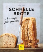 Cover-Bild zum Titel 'Schnelle Brote' von 'Anna Walz'