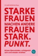 Cover-Bild zum Titel 'Starke Frauen machen andere Frauen stark. Punkt.' von ''