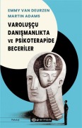 Cover-Bild zum Titel 'Varoluscu Danismanlikta Ve Psikoterapide Beceriler' von 'Emmy Van Deurzen, Martin Adams'