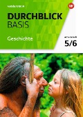 Durchblick Basis Geschichte und Politik 5 / 6. Geschichte. Arbeitsheft. Niedersachsen - 
