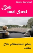 Cover-Bild zum Titel 'Bob und Susi' von 'Jürgen Kammerl'