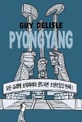 Pyongyang - Guy Delisle