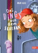 Cover-Bild zum Titel 'Das Dings aus dem Schrank' von 'Anja Kiel'