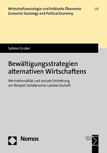 Bewältigungsstrategien alternativen Wirtschaftens - Sabine Gruber