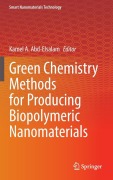Cover-Bild zum Titel 'Green Chemistry Methods for Producing Biopolymeric Nanomaterials' von ''