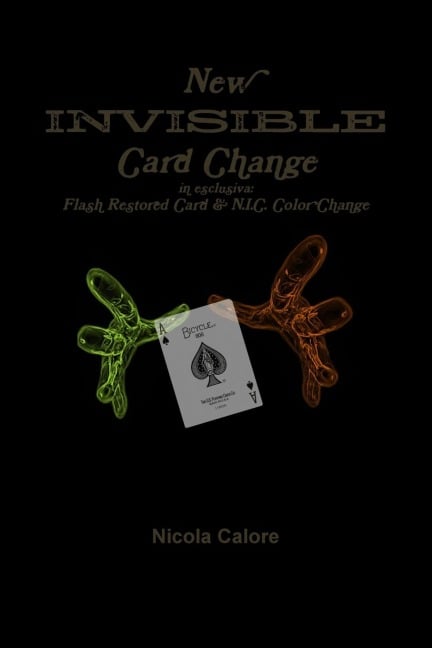 New Invisible Card Change - Nicola Calore