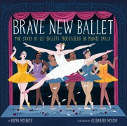 Cover-Bild zum Titel 'Brave New Ballet' von 'Robyn McGrath'