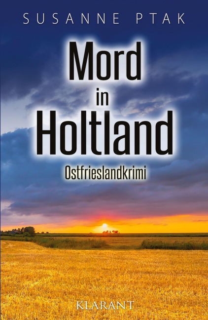 Mord in Holtland. Ostfrieslandkrimi - Susanne Ptak