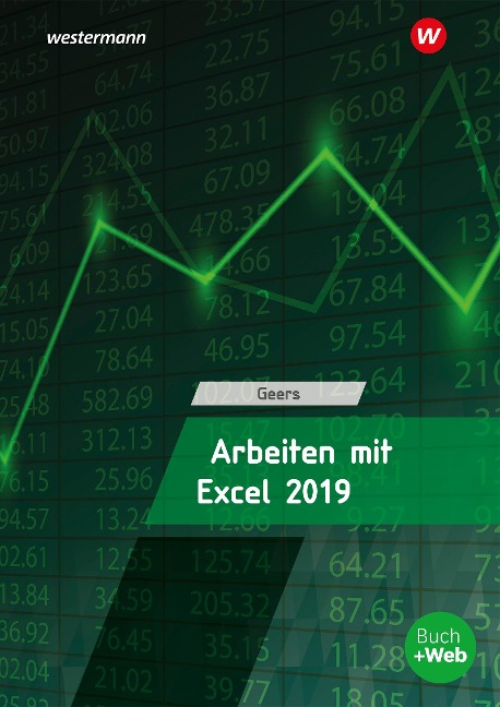 Arbeiten mit Excel 2019. Schulbuch - Werner Geers
