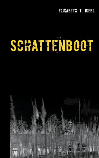 Schattenboot - Elisabeth T. Biebl