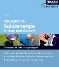 Cover-Bild zum Titel 'Wie nutze ich Solarenergie in Haus und Garten?' von 'Bo Hanus'