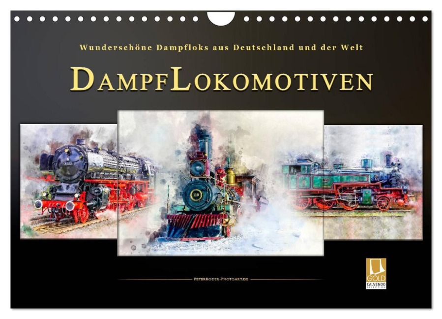 Dampflokomotiven - wunderschöne Dampfloks aus Deutschland und der Welt (Wandkalender 2026 DIN A4 quer), CALVENDO Monatskalender - Peter Roder